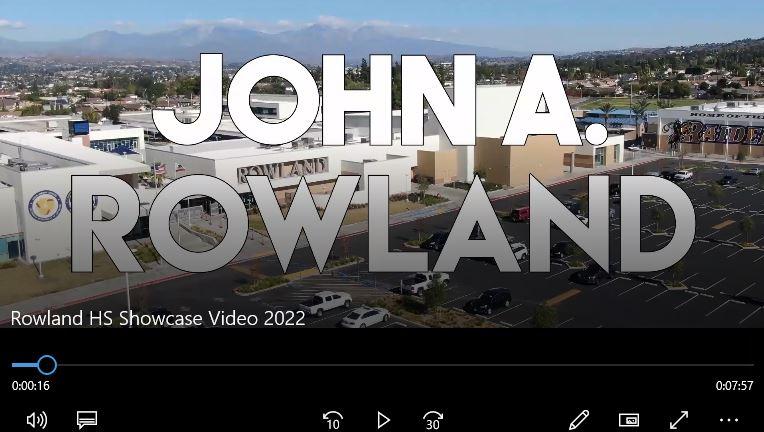 Rowland High Showcase Video